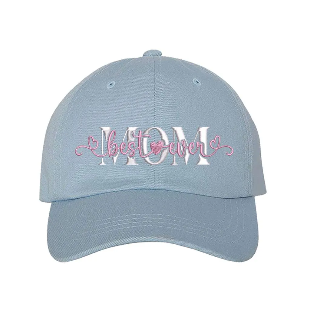 Best Mom Ever Baseball Hat